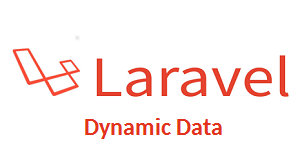 laravel dynamic data